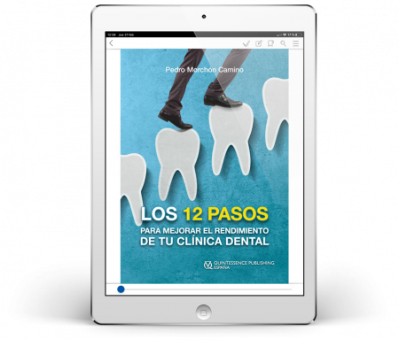 Los 12 pasos para mejorar el rendimiento de tu clínica dental