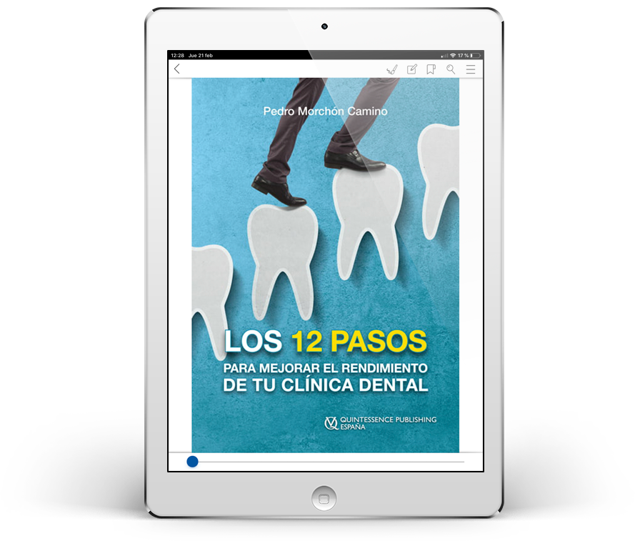 Los 12 pasos para mejorar el rendimiento de tu clínica dental