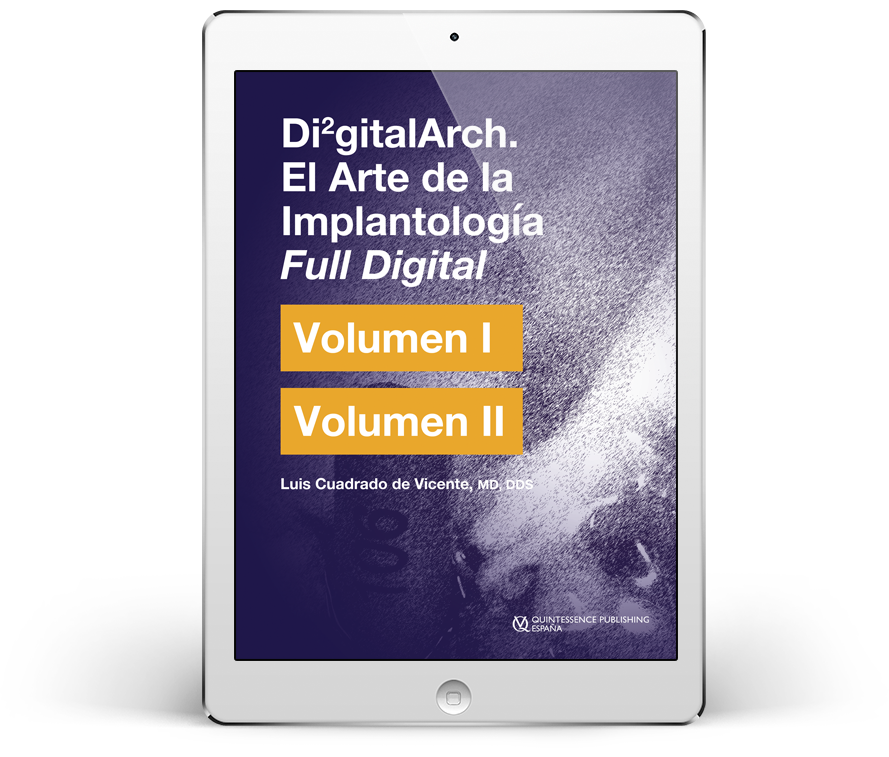 Di²gitalArch. El Arte de la Implantología Full Digital (Volumen I y II)